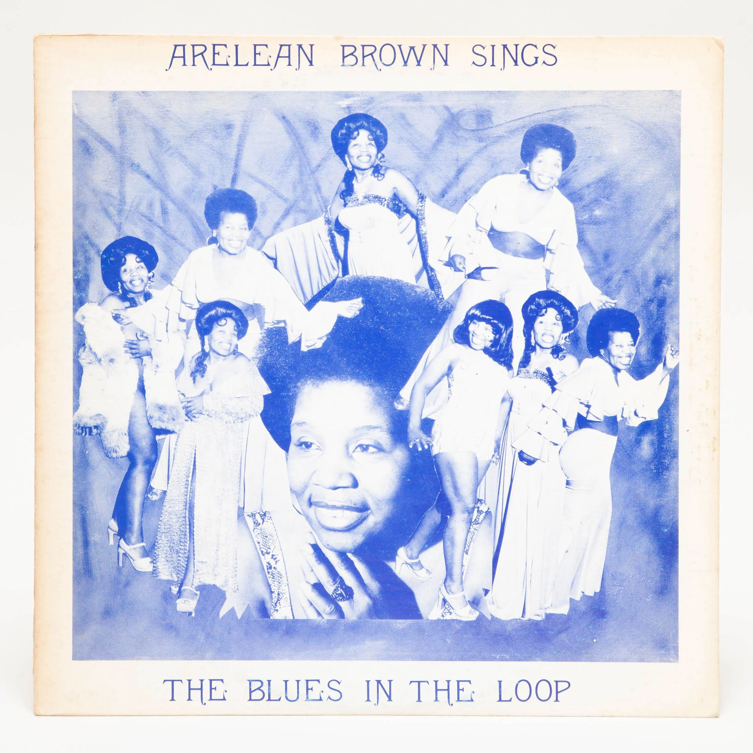 Arelean Brown "Sings The Blues In The Loop"